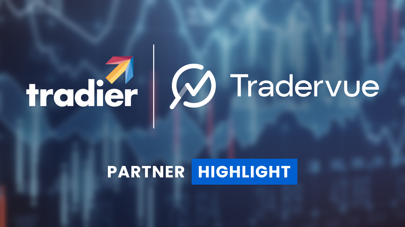 Driving Trading Innovation Together: The Tradier and Tradervue Partnership